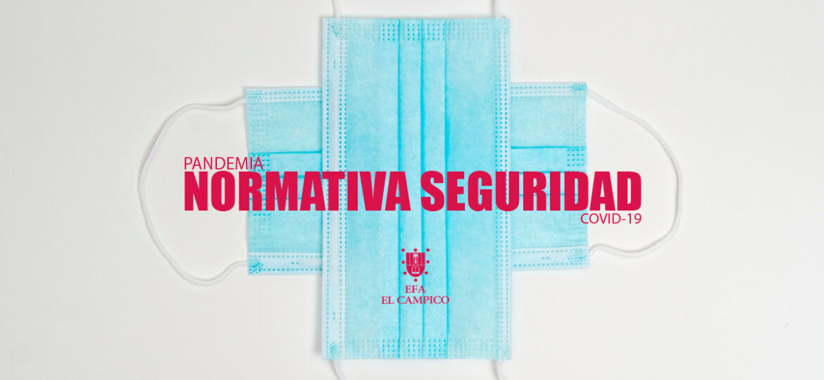 Normativa de seguridad por Covid-19