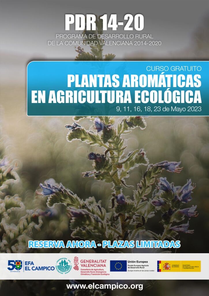 Curso Gratuito - PLANTAS AROMÁTICAS EN AGRICULTURA ECOLÓGICA - EFA El Campico - Abril 2023