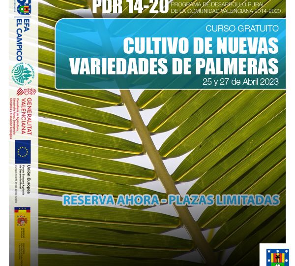 Curso Gratuito - CULTIVO DE NUEVAS VARIEDADES DE PALMERAS - EFA El Campico - Abril 2023