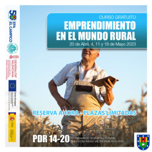 Curso Gratuito - EMPRENDIMIENTO EN EL MUNDO RURAL - EFA El Campico - Abril 2023