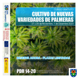 Cursos Gratuitos PDR - Cultivo de nuevas variedades de palmeras - Octubre 2023