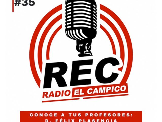 REC - #35 Conoce mejor a tus profesores - Félix Plasencia