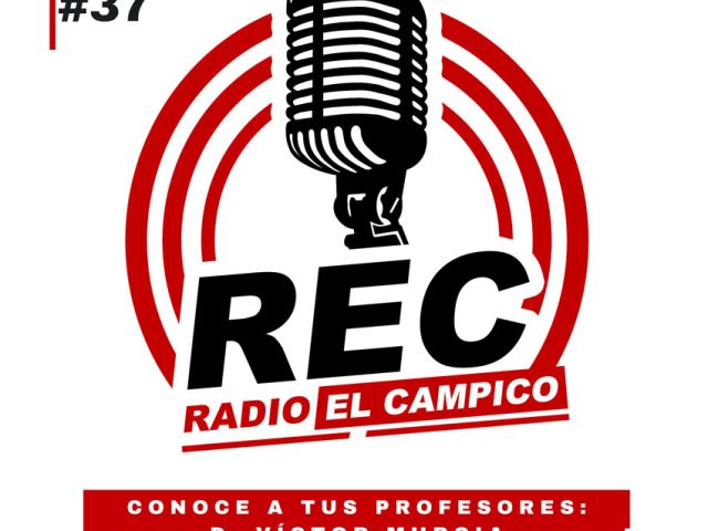 REC - #37 Conoce mejor a tus profesores - Víctor Murcia