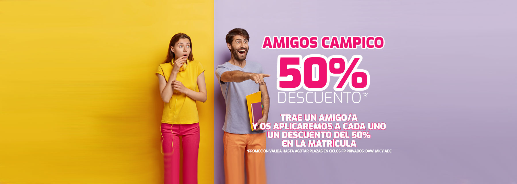 Plan Amigos Campico - 50% Descuento en Matrícula