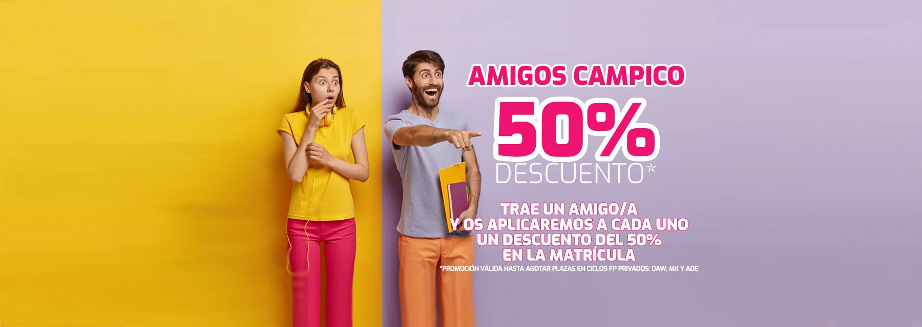 Plan Amigos Campico - 50% Descuento en Matrícula